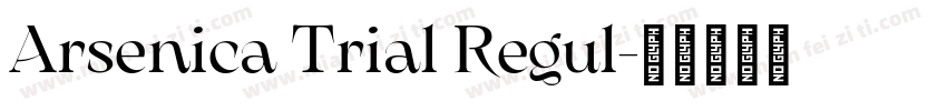Arsenica Trial Regul字体转换